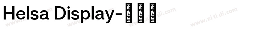 Helsa Display字体转换 Helsa Display字体转换